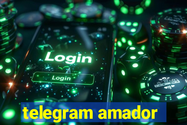 telegram amador